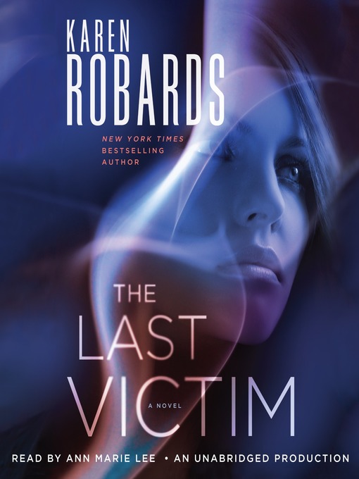 Title details for The Last Victim by Karen Robards - Wait list